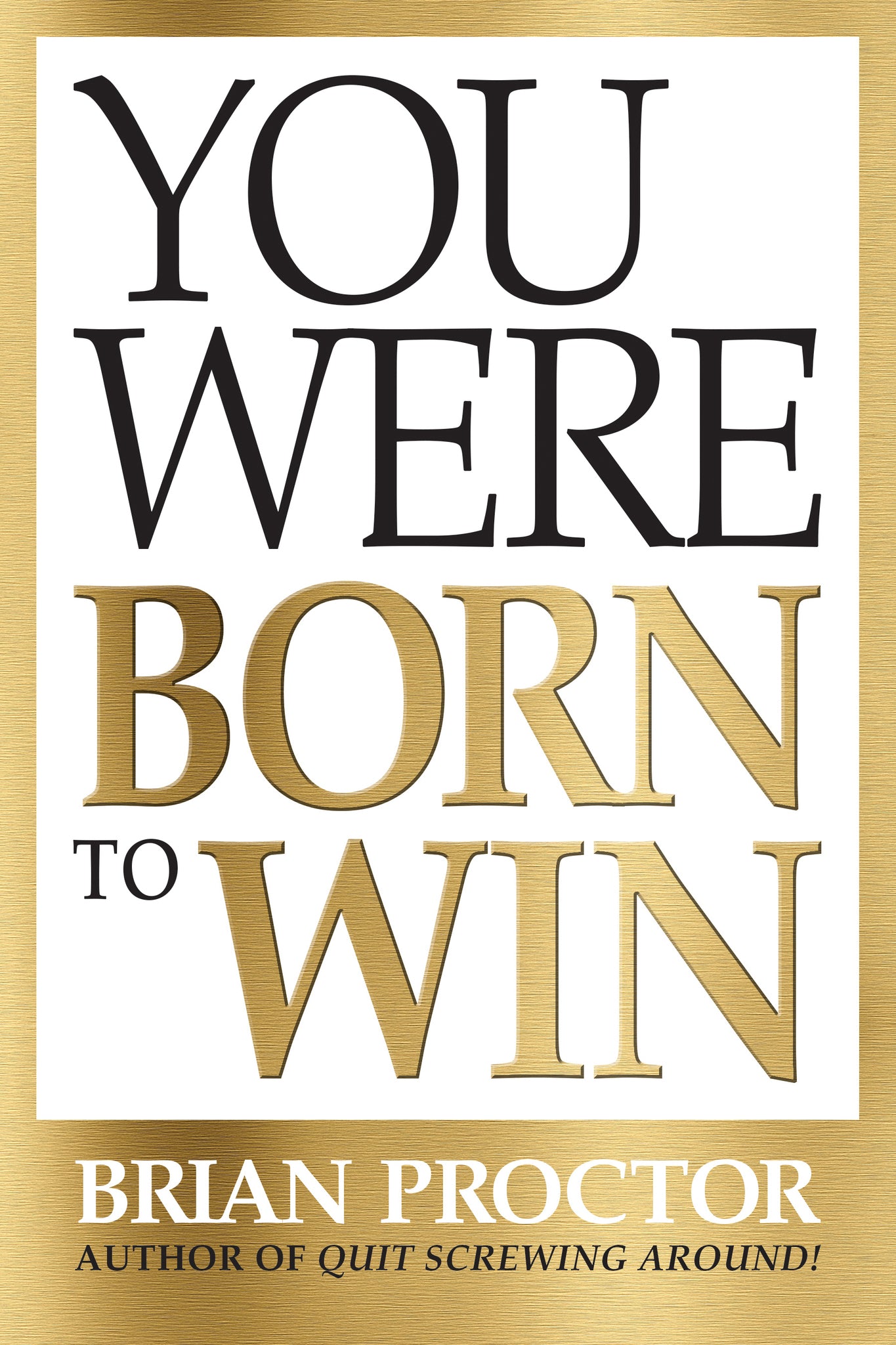 You Were Born to Win